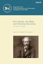 Keir Hardie, the Bible, and Christian Socialism cover