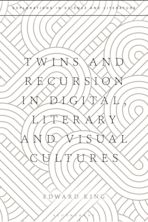Twins and Recursion in Digital, Literary and Visual Cultures cover