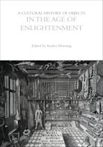 A Cultural History of Objects in the Age of Enlightenment cover