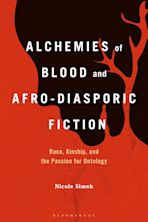 Alchemies of Blood and Afro-Diasporic Fiction cover