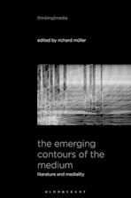The Emerging Contours of the Medium cover