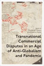 Transnational Commercial Disputes in an Age of Anti-Globalism and Pandemic cover