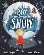 The Boy Who Brought the Snow cover
