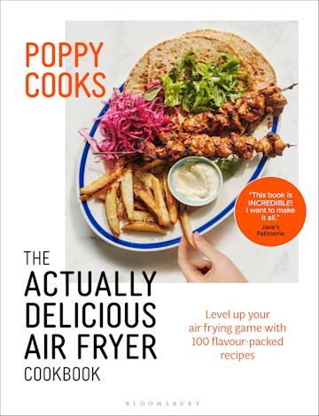 Poppy Cooks: The Actually Delicious Air Fryer Cookbook: THE SUNDAY TIMES BESTSELLER cover