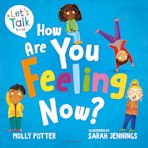 How Are You Feeling Now? cover