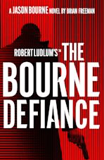 Robert Ludlum's™ The Bourne Defiance cover